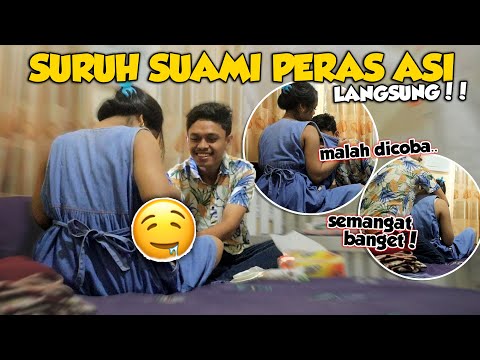 SURUH SUAMI PERAS ASI LANGSUNG! WADIDAW INI😁 HIHIHI