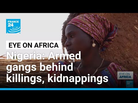 YouTube video thumbnail: Armed Gangs Behind Killings, Kidnappings in Nigeria