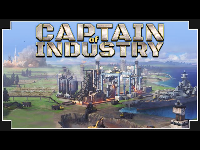 Captain of Industry - (Settlement Building Factory Sim)