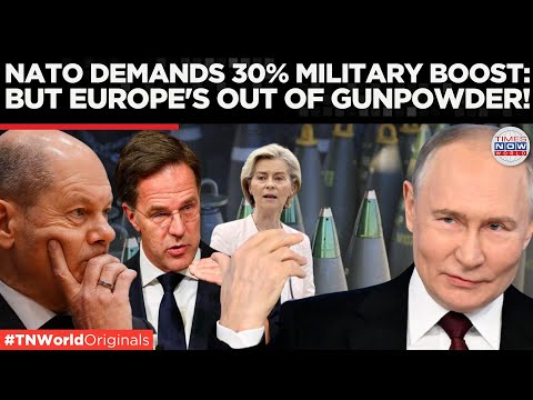 Gunpowder and TNT Shortages Put NATO’s 30% Military Build-Up at Risk | Times Now World