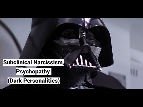 Subclinical Narcissism, Psychopathy: Spectrum or Different Disorders? (Dark Personalities)