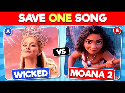 Save One Song Wicked🧙‍♀️ vs Moana 2🌺