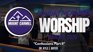 Sunday Morning Worship- March 8, 2026