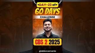 Day 23/60 | CDS 2 2025 Preparation | 60 Days Challenge for CDS #cds #cdsexam #ota #cdspreparation