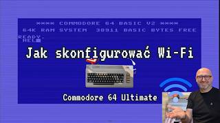 Jak ustawić Wi-Fi w Commodore 64 Ultimate