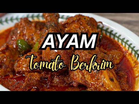 Ayam Tomato Berkrim