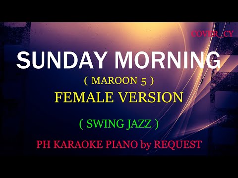 SUNDAY MORNING ( FEMALE VERSION ) ( MAROON 5 ) ( SWING JAZZ )