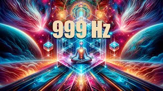 🧘‍♂️ 999 Hz | Cubo de Metatrón y Activación Energética | Eleva tu Conciencia con Poder Celestial 🔮