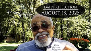 2025 08 19 Reflection 420