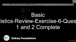Basic Statistics-Review-Exercise-6-Question 1 and 2 Complete