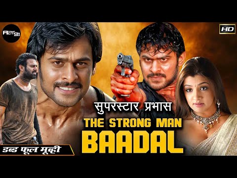 Prabhas The Strong Man Badal Hindi Dubbed Action Movie | द स्ट्रॉंग मैन बादल 4K | Aarti Agarwal