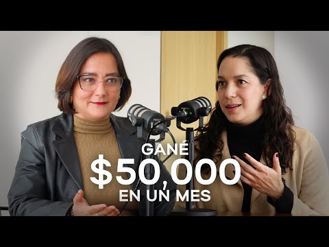 Pasé de ganar $8,000 mil a $50,000 MIL AL MES | Mujeres con Dinero ⭐ EPISODIO 2