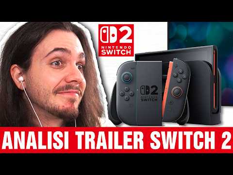 ANALISI TRAILER NINTENDO SWITCH 2 - Segreti, Curiosità e cose che forse non hai notato