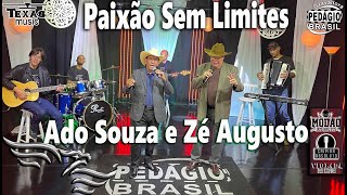 Paixão Sem Limites - ADO SOUZA E ZÉ AUGUSTO (Gravação no Estúdio)