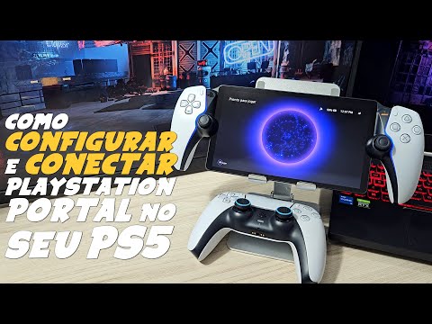 Como CONFIGURAR o PLAYSTATION PORTAL e CONECTAR ao PS5