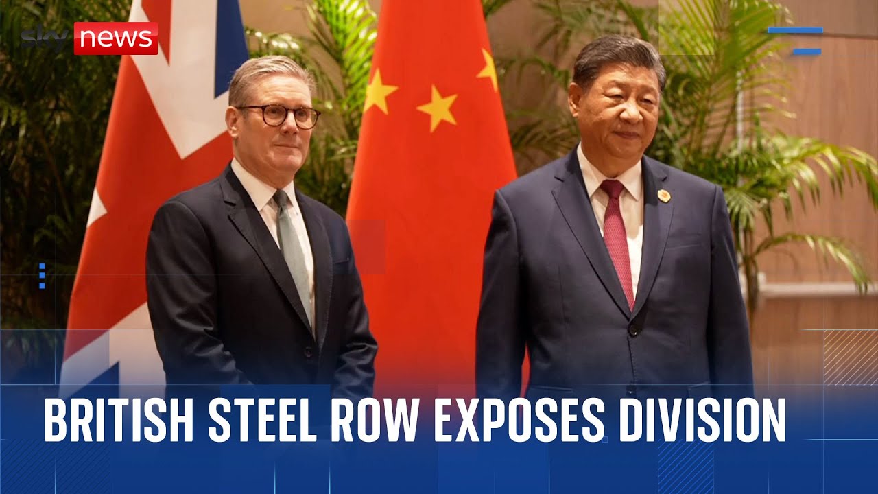 UK trade secretary to visit China amid British Steel row and strained relations