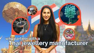 Why Partner with a Thai Jewellery Manufacturer