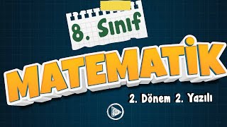 8. SINIF MATEMATİK YAZILI HAZIRLIK | 2. Dönem 2. Yazılı | 2025