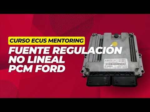 Curso ECUS Automotrices - Fuentes de regulación No lineal Ford Escape