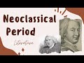 Neoclassical Literature and Its Characteristics