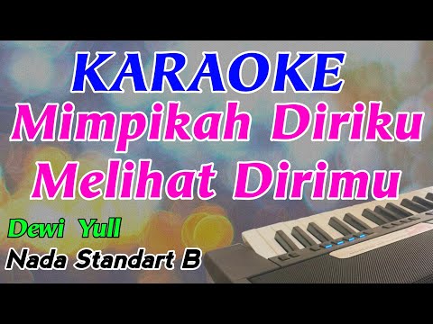 Kau Bukan Dirimu || Dewi Yull || Karaoke Pop Nostalgia || Nada Cewek