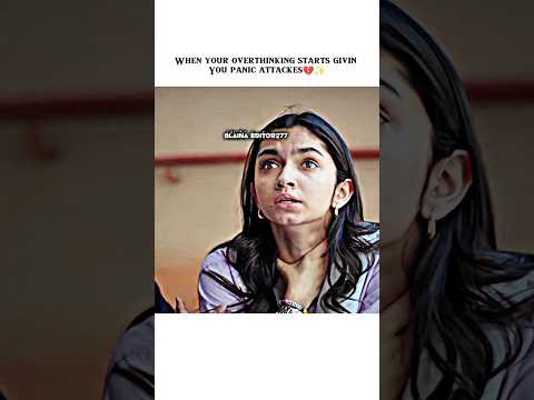 When your overthinking starts giving you panic attackes 💔✨#love #ainaasif #tranding #viralshorts #yt