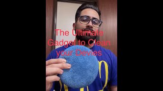 Sharing the Ultimate Tool to Clean your Gadgets | John Gadget Reviews