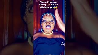 African Princess 👸🏽 fights for power💪🏽. She punishes everyone that gets in her way😨😨