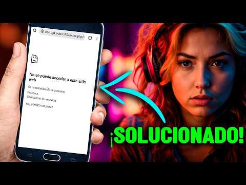 No se puede acceder a este sitio web android celular o Iphone | Solución 2024-2025-2026