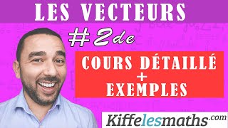 Vecteurs et translations. Seconde. COURS COMPLET. PARTIE 1.