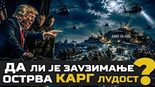 Da li je ZAUZIMANJE ostrva KARG LUDOST?