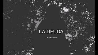 La Deuda · Carta a mi padre - Tabare Alonso (Official Music Video)