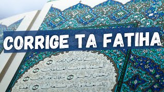 Les ERREURS à ne pas faire dans Sourate Al FâtiHah - Partie 1