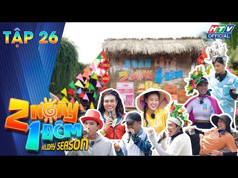 2 NGÀY 1 ĐÊM | TẬP 26 | ĐOÀN LÔ TÔ 2 NGÀY 1 ĐÊM TRỞ LẠI SAU SỰ CỐ