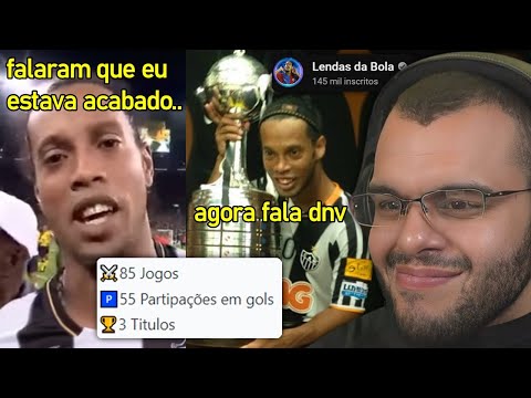 COMO RONALDINHO AOS 34 ANOS PROVOU QUE TODOS ESTAVAM ERRADOS  - Maicon react