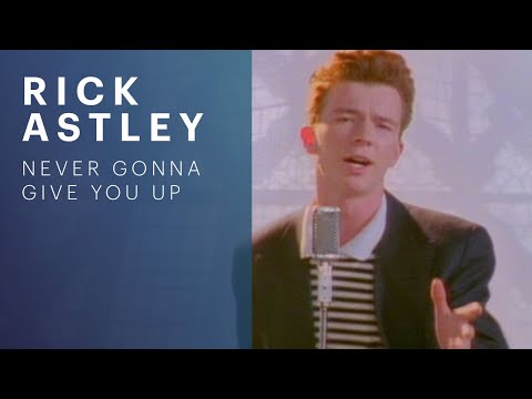 Never Gonna Give You Up de Rick Astley Letra y Video