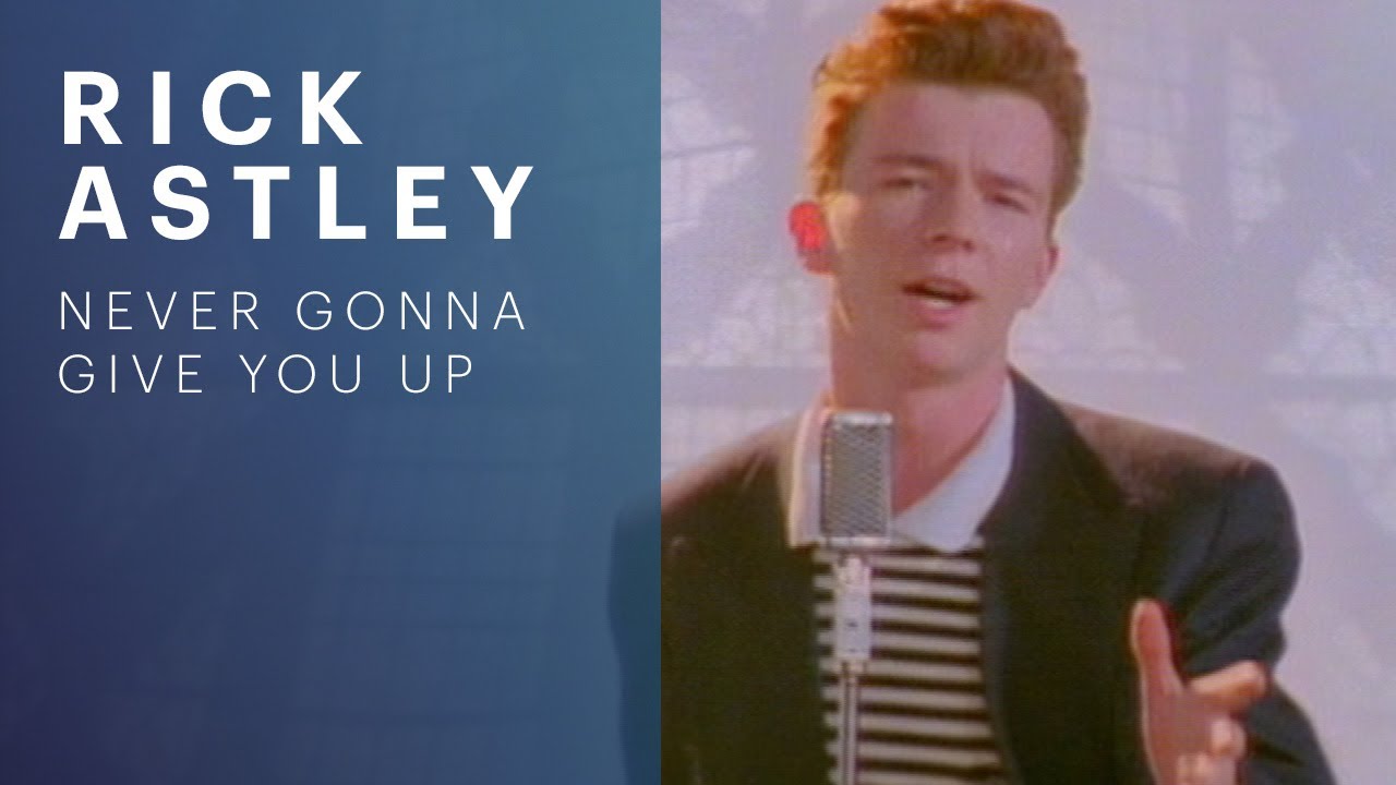 Rick Astley – Never Gonna Give You Up (Official Music Video)