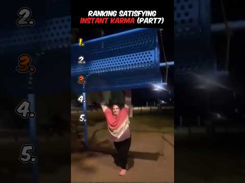 Ranking satisfying instant karma eps 7 #ranking #funny #instantkarma #tiktok