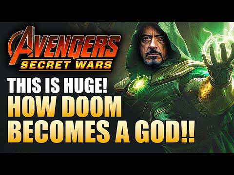 HOW RDJ Doctor Doom Will Become A GOD In Secret Wars