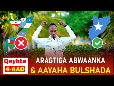 QEYBTII 4-AAD SILSILADII ARAGTIDA ABWAANKA IYO AAYAHA BULSHA~ BISHAAR WADANI DHAANTO CUSUB