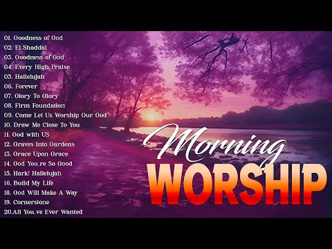 Best Praise & Worship Songs Ever🙏New Christian Worship Songs 2024🙏