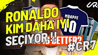 Ronaldo Hangi Futbolcunun Daha İyi Olduğunu Seçiyor !!