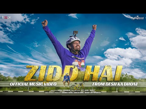 Desh Ka Dhoni | Official Music Video | Zidd Hai
