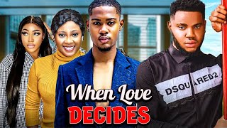WHEN LOVE DECIDES 2025 Full Movie - Somadina Adinma Movies Nigerian Movies 2025 Latest Full Movies