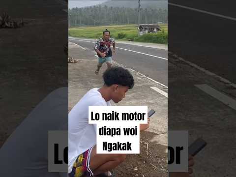 naik motor siapa woi#kocakabis #kocaklucugokil #ngakak