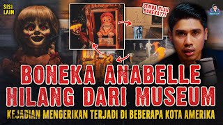 BONEKA ANABELLE HILANG DARI MUSEUM ! WARGA PANIK SALAH SATU PENJAGANYA MENINGGAL MENDADAK