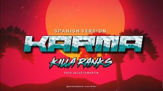 Killa Ranks - Karma | Audio Oficial