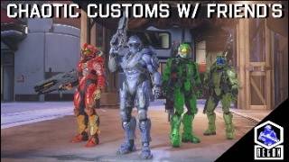 Chaotic Customs W/ Friend's  | Halo 5: Guardians