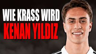 Wie gut wird Kenan Yildiz wirklich?