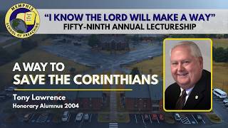 The Lord Made A Way to Save the Corinthians - Tony Lawrence